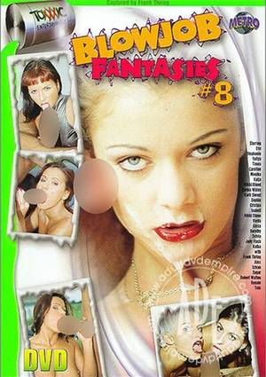 blowjob fantasies - Blowjob Fantasies #8