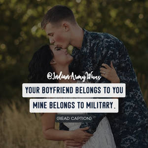 Army Girlfriend Porn Meme - Quotes for Indian Army Wives / Girlfriend â€“ My hero doesn't wear a cape