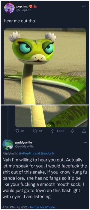 Kung Fu Panda 2 Porn Pee - I would face fuck the shit out of this snake : r/BrandNewSentence