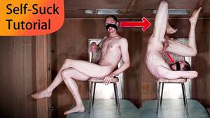 cock sucking tutorials - How To Self Suck: Full Tutorial And Example, Learn To Suck Your Own Cock  The Right Way. Autofellatio - FAPCAT