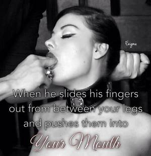 Fingers Mouth Porn - When he slides his fingers out from between your legs and pushes them into  your mouth â™¤ â™¢ï¸
