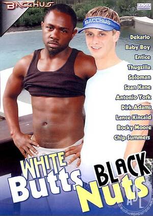 Black Nuts Porn - White Butts Black Nuts | Bacchus Gay Porn Movies @ Gay DVD Empire