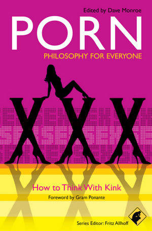 everyone with everyone - Porn - Philosophy for Everyone: How to Think With Kink
