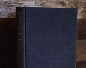 grove press erotic - MATURE - Call Me Brick By Munroe Howard Grove Press 1st Edition 1967  Vintage Hardcover Book