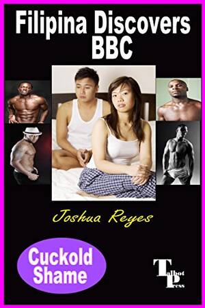 Cuckold Forced Gay Sex Caption - Filipina Discovers BBC (Cuckold Shame Book 10) (English Edition) eBook :  Reyes, Joshua: Amazon.de: Kindle Store