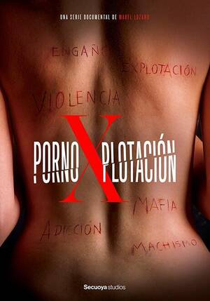 Ana Rica Porn - PornoXplotaciÃ³n (2022) - Filmaffinity