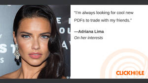 Adriana Lima Porn - Find Out What Adriana Lima, Ray Romano, Dr. Sanjay Gupta, And More Have To  Say - ClickHole