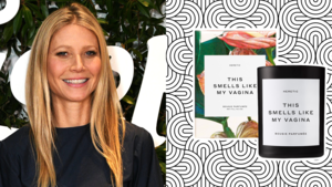 Drew Barrymore Nude Pussy - Gwyneth Paltrow on Goop's Vagina Candle Backstory | Marie Claire