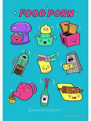 Food Cartoon Porn - Food Porn\