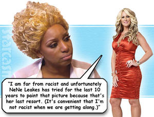 Nene Leakes Porn - NeNe Leakes Kim Zolciak feud racist response