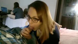blowjob spy cam - Girl gives blowjob to a guy while his girlfriend is in same room