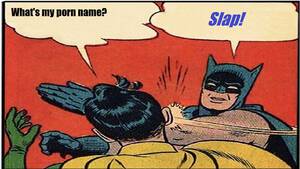 My Name Is Porn - PSA: Those 'your porn name' games are scams trying to get your personal info