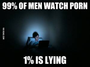 Funny Watch Porn - men watch porn