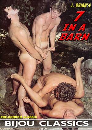 Gay Barn Sex - J. Brian's 7 in a Barn | Bijou Classics Gay Porn Movies @ Gay DVD Empire