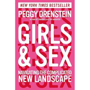 Drunk Teen Blowjob - Girls & Sex: Navigating the Complicated New Landscape: Orenstein, Peggy:  9780062209726: Amazon.com: Books