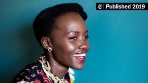 Lupita Nyongo Sex Porn - This Is Lupita Nyong'o. Hollywood, Please Keep Up. - The New York Times