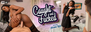 Caught And Fucked Porn - Caught and Fucked VR Porn Video: 8K, 4K, Full HD and 180/360 POV | VR  Bangers