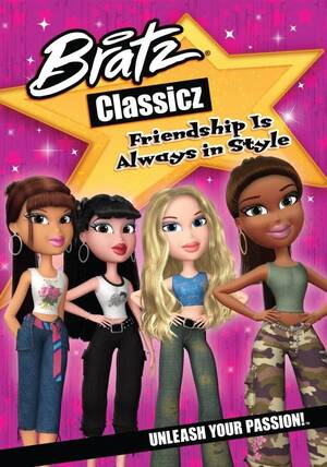 Bratz Tv Show Porn - Bratz Friendship Is Always In Style DVD-R - Lionsgate | OLDIES.com
