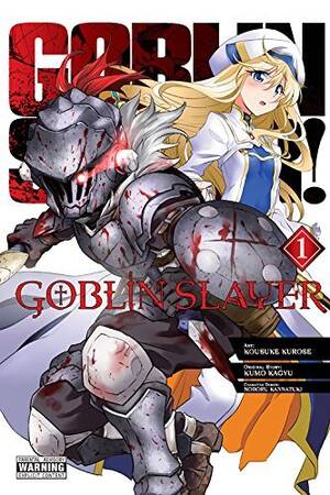 Manga Forced Sex - Goblin Slayer, Vol. 1 (Goblin Slayer Manga, #1) by Kumo Kagyu | Goodreads