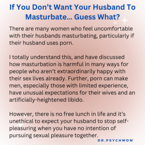 masturbate for you - If You Don't Want Your Husband To Masturbate... Guess What?