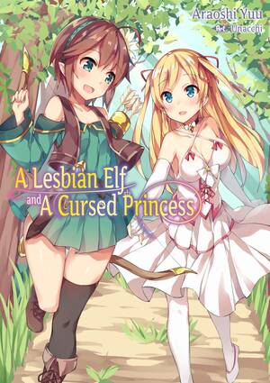 Lesbian Elf Hentai - Yuri Elf to Norowareta Hime | A Lesbian Elf and a Cursed Princess - Page 1  - IMHentai