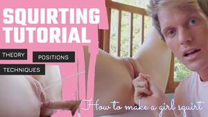 make squirt - How To?! Squirting Tutorial - Mr Pussylicking - xxx Mobile Porno Videos &  Movies - iPornTV.Net