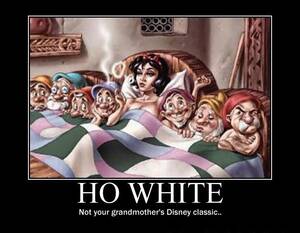 Funny Disney Porn - ho-white-howhite-ho_white-snow-white-snowwhite-disney -and-the-seven-dwarves-motivational-posters-hot-funny-sexy-wmen-girls-boobs- porn-cartoon-parody-gag â€“ CULTURAL FLANERIE
