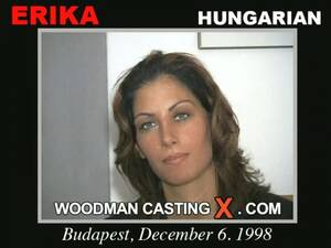 Erika Hungarian Porn - Woodman Casting X