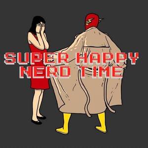 Game Of Thrones Nerd Porn - Super Happy Nerd Time
