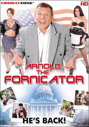 Arnold Schwarzenegger Porn Parody - Arnold the Fornicator - Schwarzenegger XXX porn parody