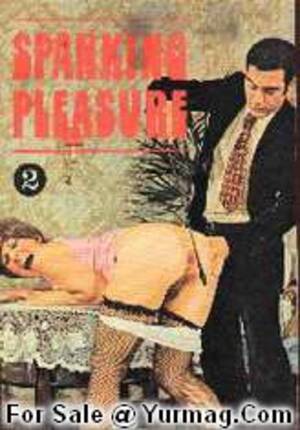 1970s spanking - SPANKING PLEASURE 2 - 1970's Retro Black & White Porn Magazine