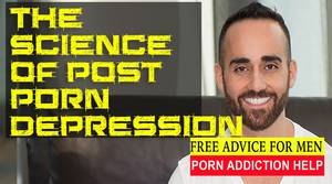 Depressing Porn - The Science Behind Feeling Depressed After Watching Porn