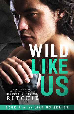 Cougar Blackmail Porn Captions - Wild Like Us (Like Us, #8) by Krista Ritchie | Goodreads