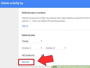black porn delete - Image titled Not Get Caught Looking at Porn Step 10
