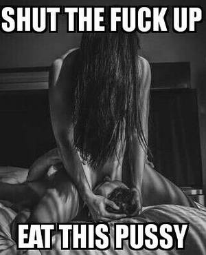 eating pussy quotes - Eat... Sex QuotesDope QuotesAdult ...
