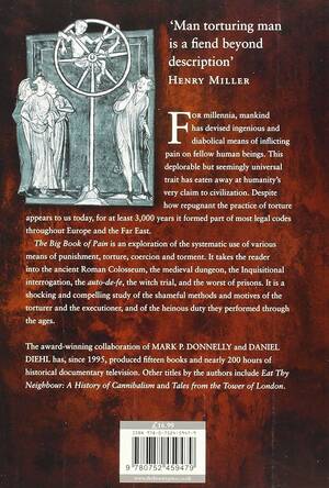 Medieval Dungeon Torture Porn - The Big Book of Pain: Torture & Punishment Through History: Donnelly, Mark  P., Diehl, Daniel: 9780752459479: Books - Amazon.ca