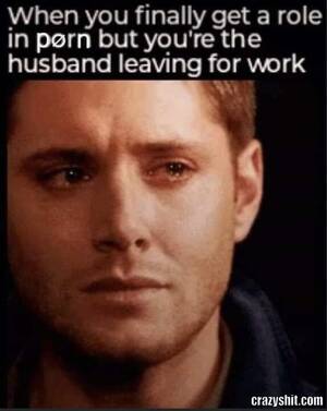 Funny Husband Memes Porn - CrazyShit.com | husband memes - Crazy Shit