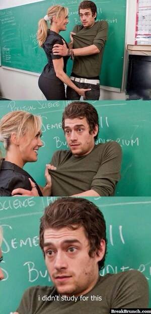 Funny Teacher Porn - Porn logic is like, let's have sex before I am your teacher - BreakBrunch