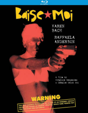 Karen Lancaume Forced Fucked At Gunpoint - Baise-moi (Blu-ray Review)