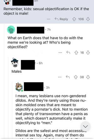 lesbian dildo filling all orafices - I have no words. Dozens of men say lesbians use dildos and think of men.  Don't believe in gender-neutral ones. I'm still being flooded with  comments. Part 1 : r/NotHowGirlsWork