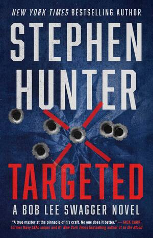 April Hunter Fucking Porn - Targeted | Book by Stephen Hunter | Official Publisher Page | Simon &  Schuster