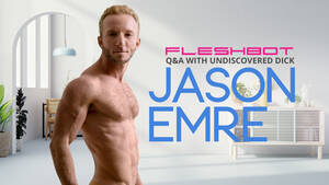 Jason Porn - Undiscovered Dick: Jason Emre Talks Breaking Into Gay Porn - Fleshbot