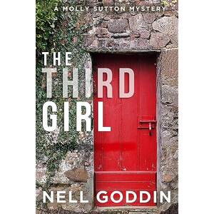 chick molly bennett - The Third Girl (Molly Sutton Mysteries Book 1) eBook : Goddin, Nell:  Amazon.co.uk: Kindle Store