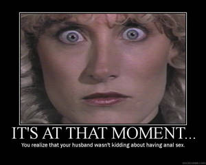 Girl Anal Sex Demotivational Poster - Damn, I had a lot of fun on Friday!