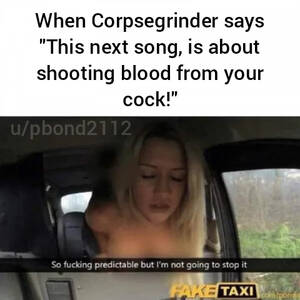 Metal Porn Captions - Cannibal Corpse time : r/MetalMemes