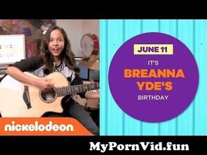 Breanna Yde Porn - Happy Birthday, Breanna Yde!' Official Tribute Music Video feat. 'Our Time  is Now' | Nick from breanna yde fake nude porn Watch Video - MyPornVid.fun