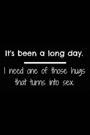 black sex phrases - Definitely one of those days... Sex QuotesFunny ...