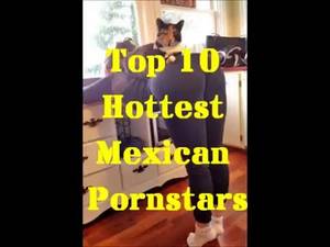 Best Mexican Porn Actress - 