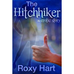 Hitchhiker Forced Porn - The Hitchhiker: An Erotic Story - Kindle edition by Hart, Roxy. Literature  & Fiction Kindle eBooks @ Amazon.com.