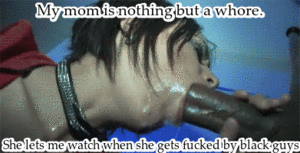Nasty Mom Porn Captions - Mom son incest caption GIFs | MOTHERLESS.COM â„¢